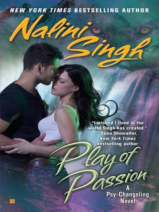 Title details for Play of Passion by Nalini Singh - Wait list